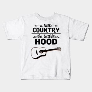 A Little Country A Little Hood Kids T-Shirt